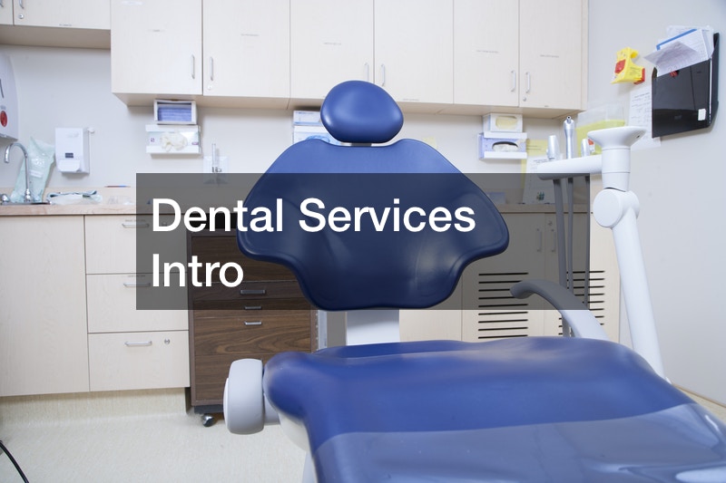 Dental Services Intro