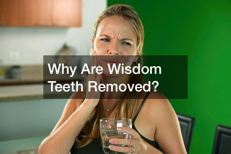 Why Are Wisdom Teeth Removed?