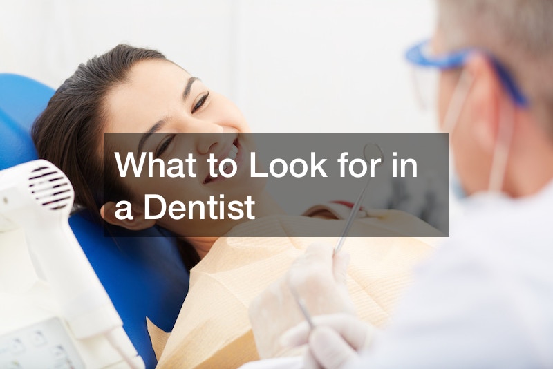 What to Look for in a Dentist